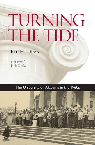 Turning the Tide : The University of Alabama in the 1960s