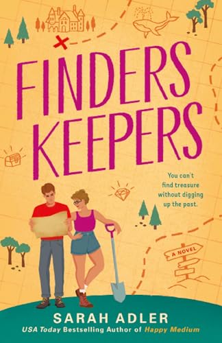 Finders Keepers : the sexy and sweet second-chance, friends-to-lovers romance