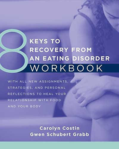 8 Keys to Recovery from an Eating Disorder Workbook (8 Keys to Mental Health): 0