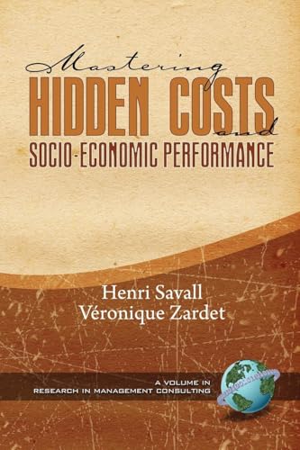 Mastering Hidden Costs and Socio-Economic Performance