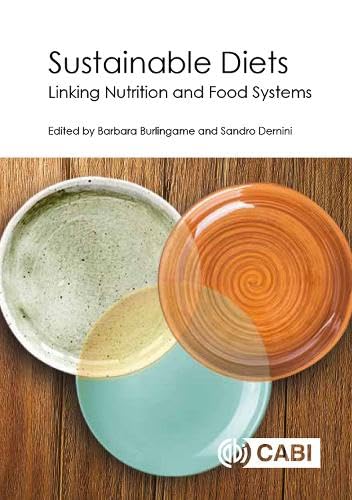 Sustainable Diets : Linking Nutrition and Food Systems