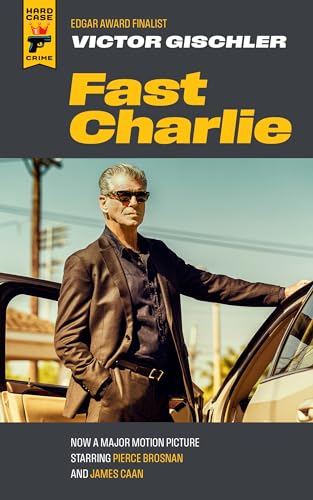 Fast Charlie (Hard Case Crime)