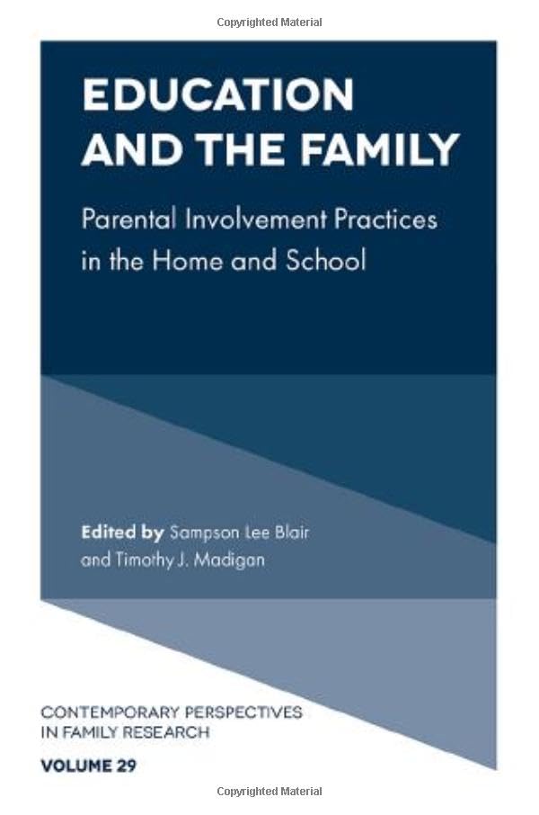 Education and the Family : Parental Involvement Practices in the Home and School