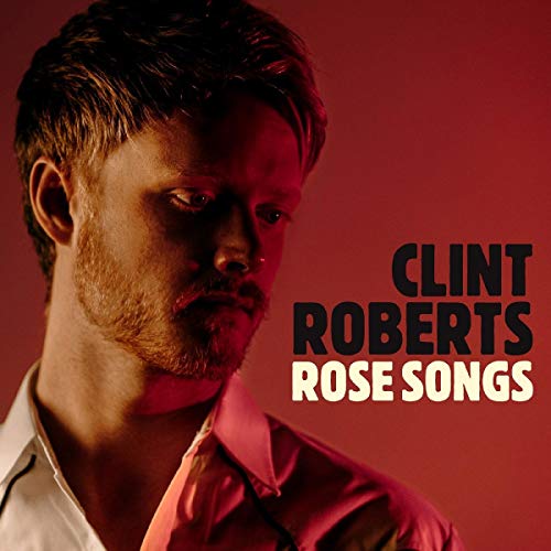 Clint Roberts album cover featuring a portrait of the artist.
