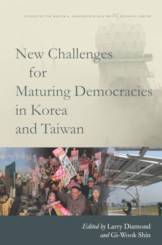 New Challenges for Maturing Democracies in Korea and Taiwan