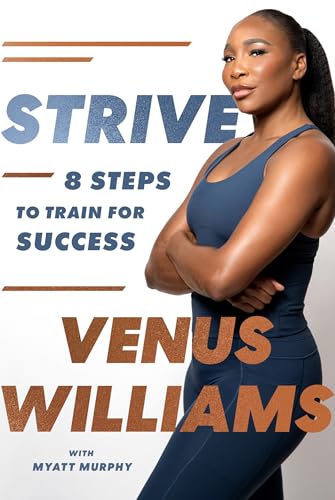 Strive : 8 Steps to Train for Success