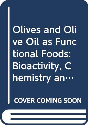 Olives and Olive Oil as Functional Foods: Bioactivity