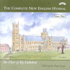 CD cover for "Complete New English Hymnal Vol. 3" featuring Ely Cathedral.