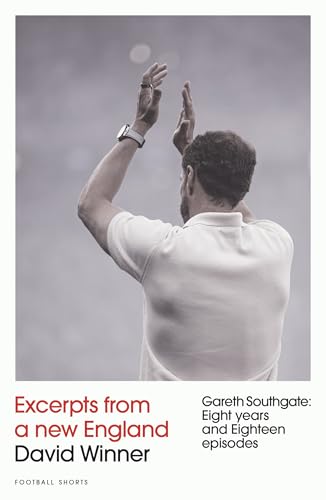 Excerpts from a New England : Gareth Southgate, Eight Years and Eighteen Episodes