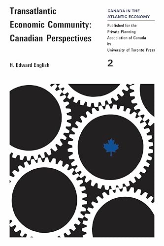 Transatlantic Economic Community : Canadian Perspectives