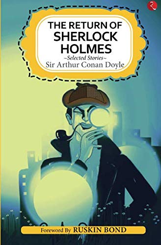 The Return of Sherlock Holmes and Selected Stories