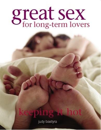 Great Sex for Long-term Lovers