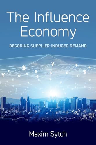 The Influence Economy : Decoding Supplier-Induced Demand
