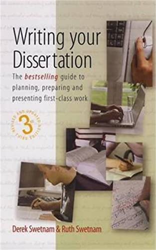 Writing Your Dissertation, 3rd Edition : The Bestselling Guide to Planning, Preparing and Presenting First-Class Work