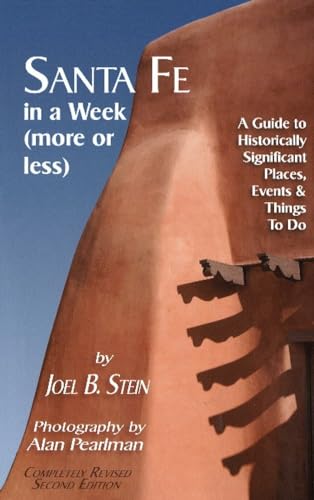 Santa Fe in a Week (More or Less)