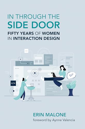 In through the Side Door : Fifty Years of Women in Interaction Design