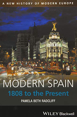 Modern Spain: 1808 to the Present