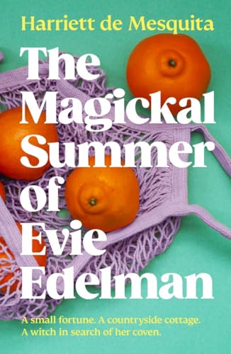 The Magickal Summer of Evie Edelman