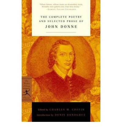 Complete Poetry and Selected Prose of John Donne by Donne, John ( Author ) ON Sep-01-2001, Paperback