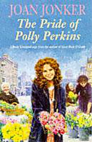 The Pride of Polly Perkins: A touching family saga of love