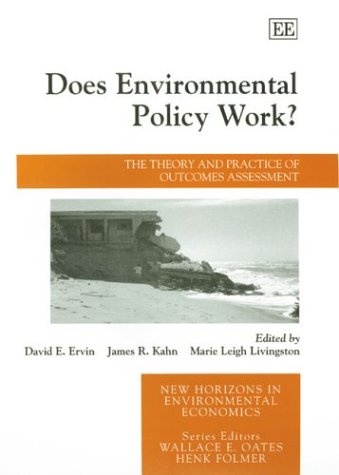 Does Environmental Policy Work?: The Theory and Practice of Outcomes Assessment