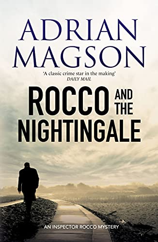 Rocco and the Nightingale: 5 (Inspector Lucas Rocco)