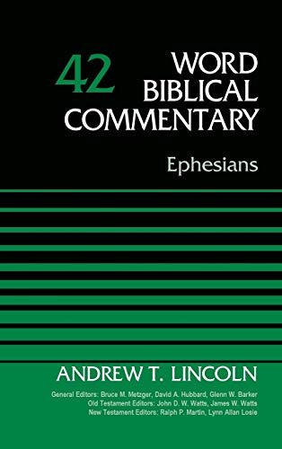 Ephesians, Volume 42 (Word Biblical Commentary)