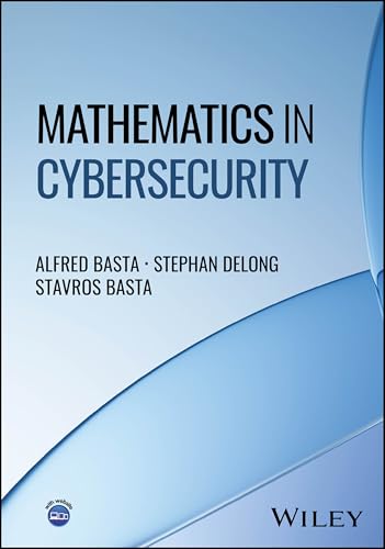Mathematics in Cybersecurity
