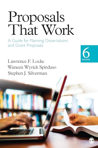 Proposals That Work : A Guide for Planning Dissertations and Grant Proposals