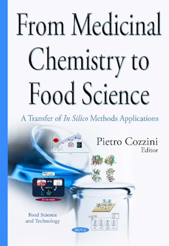 From Medicinal Chemistry to Food Science