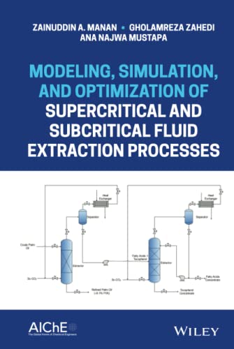 Modeling and Optimization of Supercritical and Subcritical Fluid Extraction Processes