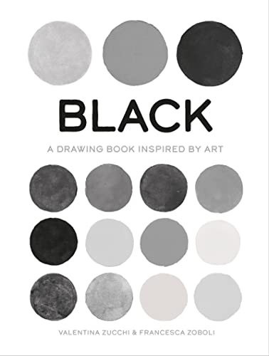 Black: A Drawing Book Inspired by Art (True Colour)