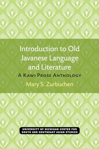 Introduction to Old Javanese Language and Literature : A Kawi Prose Anthology