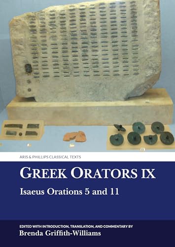 Greek Orators IX : Isaeus Orations 5 and 11