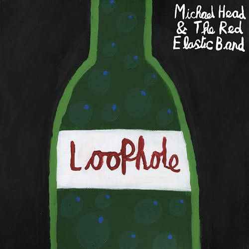 Album cover for Michael Head & The Red Elastic Band’s “Loophole”, a green bottle.