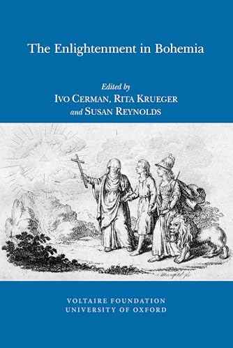 The Enlightenment in Bohemia : Religion, Morality and Multiculturalism : 2011:07