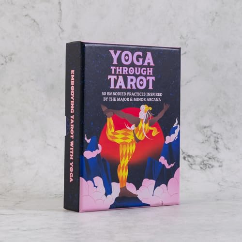 Yoga through Tarot Cards : 50 embodied practices inspired by the major & minor arcana