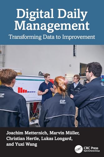 Digital Daily Management : Transforming Data to Improvement