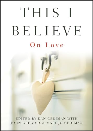This I Believe: on Love