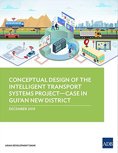Conceptual Design of the Intelligent Transport Systems Project—Case in Gui’an New District