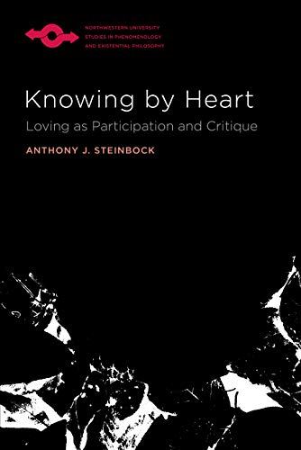 Knowing by Heart : Loving As Participation and Critique