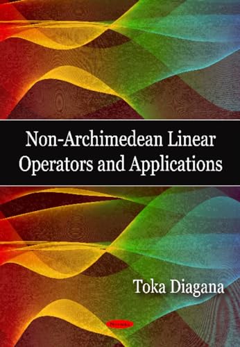 Non-Archimedean Linear Operators & Applications