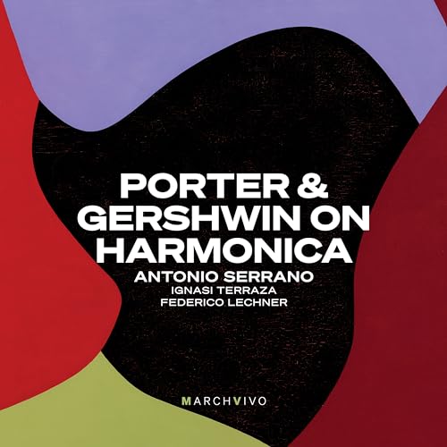 CD cover: "Porter & Gershwin on Harmonica" by Antonio Serrano.