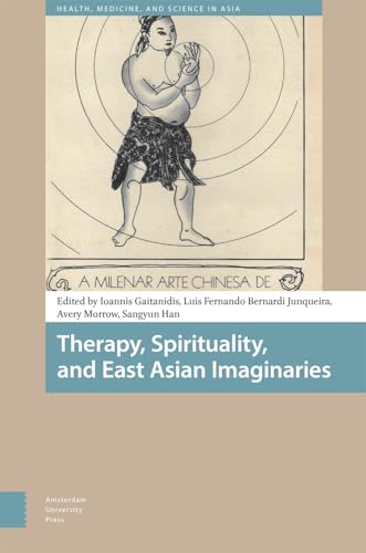 Therapy, Spirituality, and East Asian Imaginaries