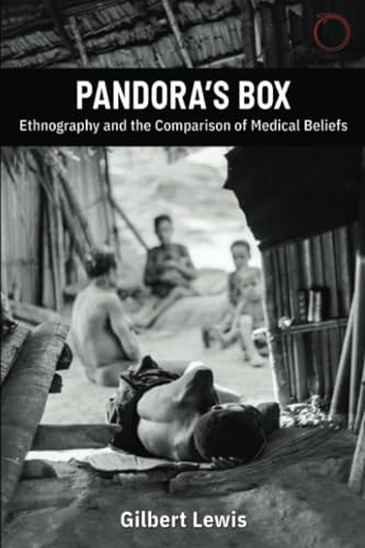 Pandoras Box - Ethnography and the Comparison of Medical Belief