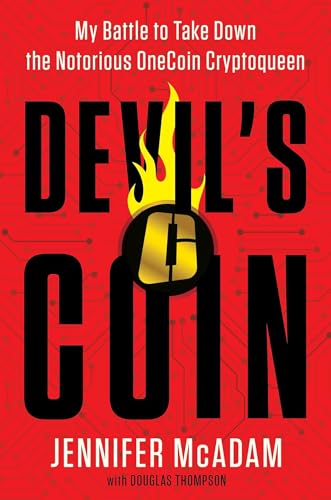 Devil's Coin : My Battle to Take Down the Notorious OneCoin Cryptoqueen