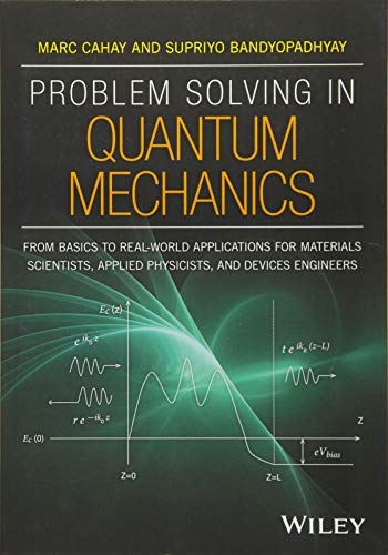 Problem Solving in Quantum Mechanics: From Basics to Real-World Applications for Materials Scientists