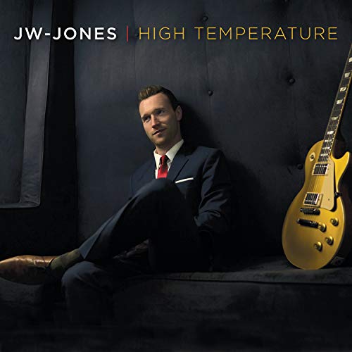 Album cover for JW-Jonesā āHigh Temperatureā featuring a man and guitar.