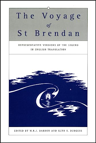 The Voyage of St Brendan : Representative Versions of the Legend in English Translation with Indexes of Themes and Motifs from the Stories