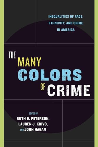 The Many Colors of Crime: Inequalities of Race